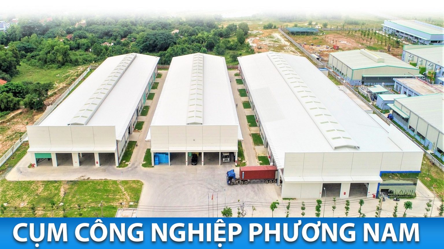 Nhà xưởng tại Cụm Công Nghiệp Phương Nam